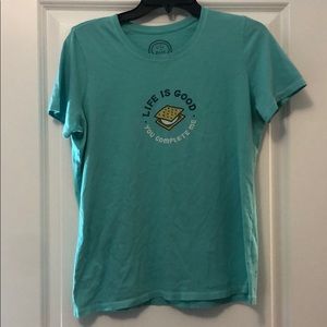 Life is good T-shirt